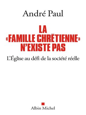 cover image of La « Famille chrétienne » n'existe pas
